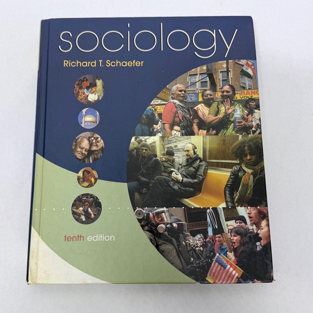 Sociology Richard T Schaefer 10th Edition Hardcover Textbook McGraw-Hill 2006